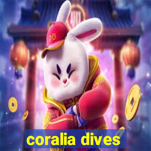 coralia dives